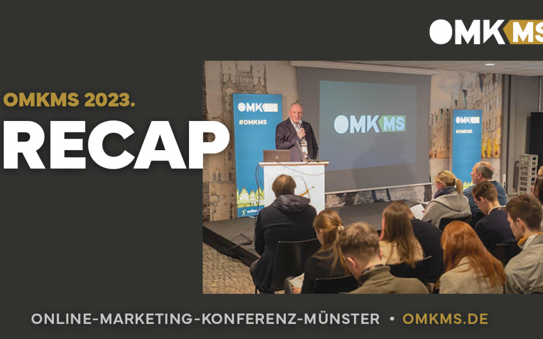 Das war die Online-Marketing-Konferenz Münster 2023